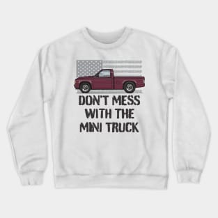 Don't Mess Maroon Crewneck Sweatshirt